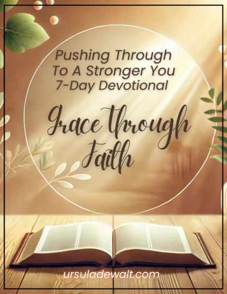 Pushing Through To A Stronger You 7-Day Devotional